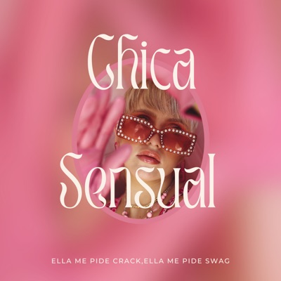 Chica Sensual - Single