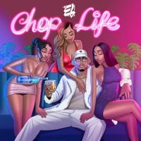 Chop Life - Single - E.L