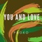 You and Love - Proko lyrics