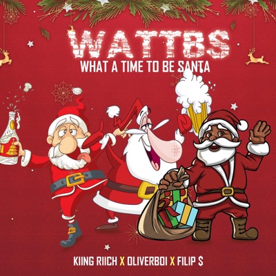 What a Time to Be Santa - Single