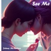 See Me - Single