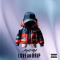 Love & Drip