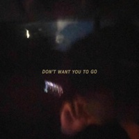 Don't Want You To Go - Single - TenxTen