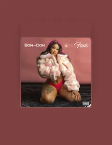 Hör dir Bon Tha Don an, schau dir Musikvideos an, lies die Biografie, finde Tourdaten und mehr!