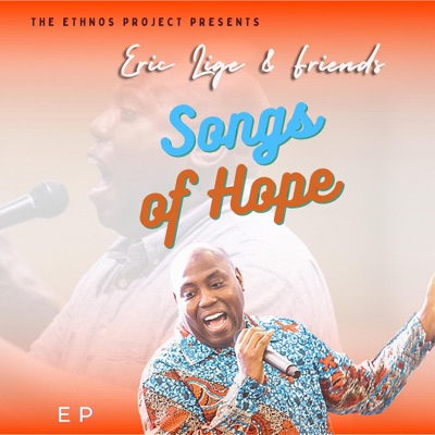 Eric Lige & Friends: Songs of Hope - EP