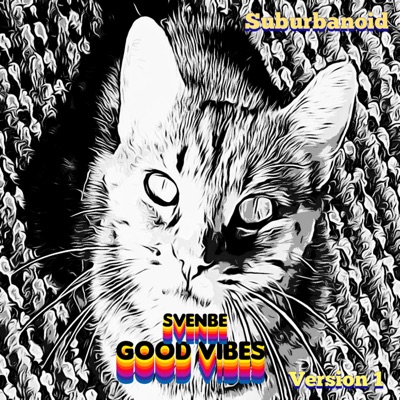 Svenbe Good Vibes Version 1 - Single