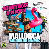 Mallorca wir sind auf dem Weg - Single - Schmittinger & DJ Robin