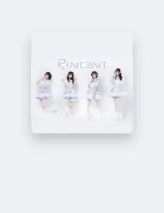 RiNCENT.を聴いたり、ミュージックビデオを鑑賞したり、経歴やツアー日程などを確認したりしましょう！