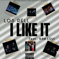 I Like It (feat. Bam Loui) - Single - Los Rell