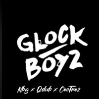 GlockBoyz Freestyle (feat. liltrez & Qdub) - Single - 870 NBG