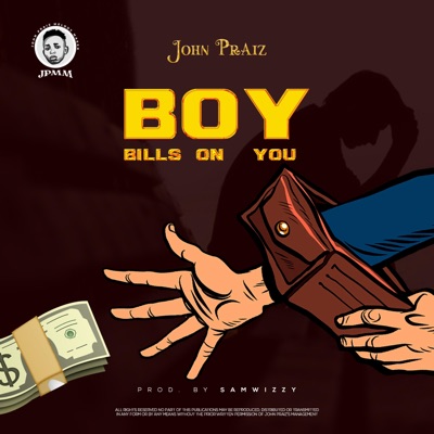 BOY (Bills On You) - Single