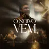 O NOIVO VEM