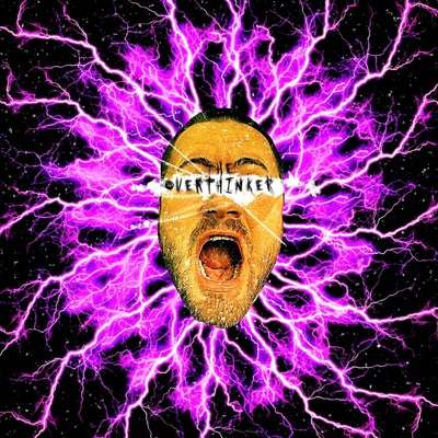 The Overthinker