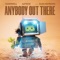 Anybody out There artwork
