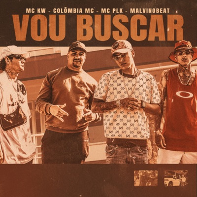 Vou Buscar (feat. MALVINOBEAT) - Single