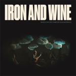 Iron & Wine - Woman King