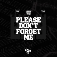 Please Don't Forget Me - Single - Willie Boy