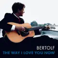 THE WAY I LOVE YOU NOW