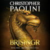 Brisingr: Inheritance, Book III (Unabridged) - Christopher Paolini