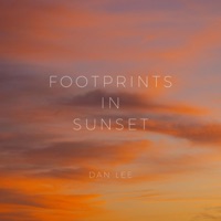 Footprints In Sunset - Single - Dan Lee