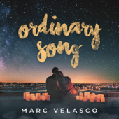 Ordinary Song - Marc Velasco