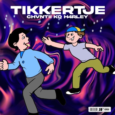 Tikkertje (feat. KQ & H4rley) - Single