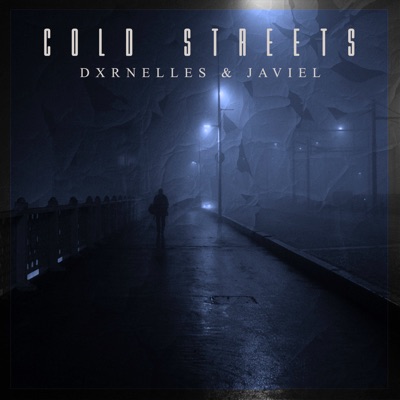 Cold Streets (feat. Javiel) - Single