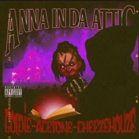 ANNA IN DA ATTIC (feat. Frankie Goldie, Acetone boogie & Cheese Houze) - Single - Gloom Unit