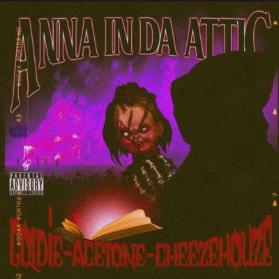 ANNA IN DA ATTIC (feat. Frankie Goldie, Acetone boogie & Cheese Houze) - Single