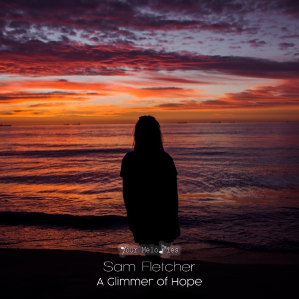 A Glimmer of Hope - EP