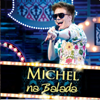 Ai Se Eu Te Pego - Michel Teló