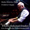 Chopin: Twelve Selected Etudes - From Berlin Philharmonic Hall (Live)