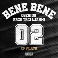 Bene (feat. Brzo Trči Ljanmi) - Single - OGenius