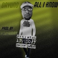 All i Know - Single - Sheeeesh.Dayuno