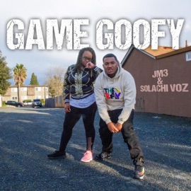 Game Goofy (feat. Solachi Voz) Jm3
