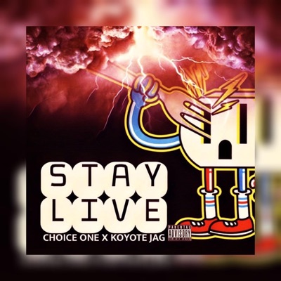 STAY LIVE (feat. Koyote Jag) - Single