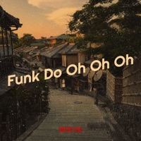 Funk Do Oh Oh Oh - Single - Natsu Fuji
