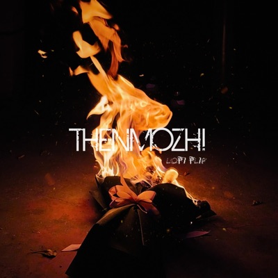 Thenmozhi (LoFi Flip) - Single