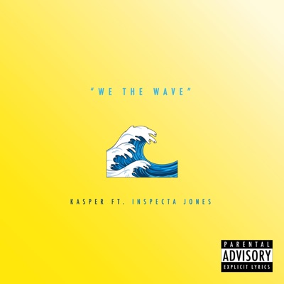 We the Wave (feat. Inspecta Jones) - Single