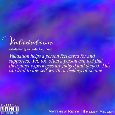 Validation (feat. Shelby Miller) - Single