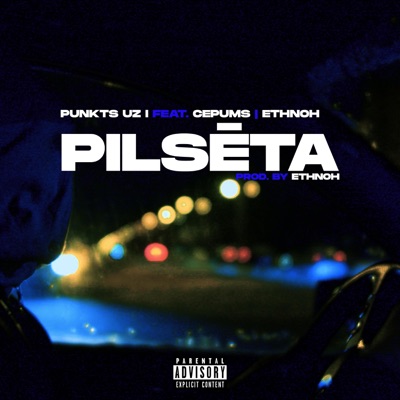 Pilsēta (feat. Cepums & ethnoh) - Single