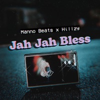 Jah Jah Bless - Single - Manno Beats & Hillzy