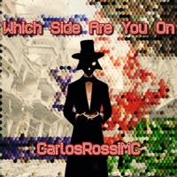 Which Side Are You On - Single - CarlosRossiMC