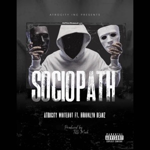 Sociopath (feat. Brooklyn Beanz)