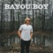BAYOU BOY - Graham Barham lyrics