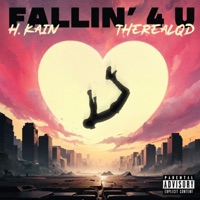 Fallin' 4 U (feat. TheRealQD) - Single - H. Kain
