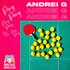 Ping Pong - Andrei G & Ministerul Manelelor