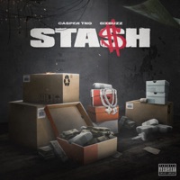 Stash - Single - Casper TNG & 6ixbuzz