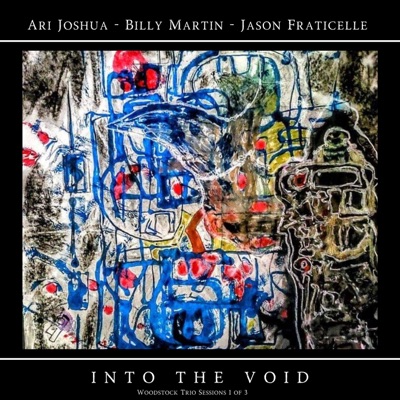 Into the (.:: Void ::.) [feat. Billy Martin & Jason Fraticelli] - EP