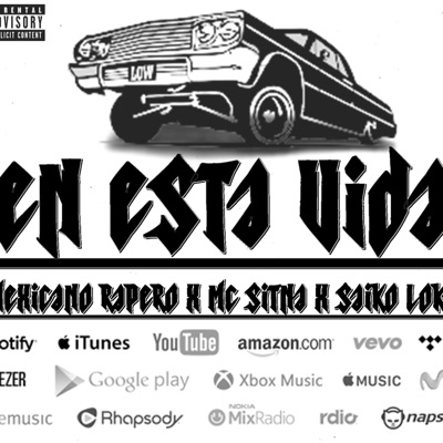 EN ESTA VIDA (feat. MC SITNA & SAIKO LOKO) - Single